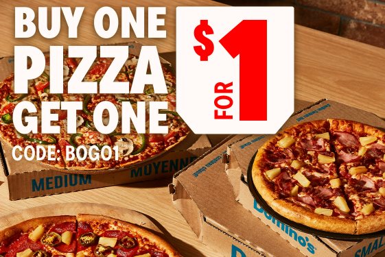 Domino's Pizza Canada: Buy One Pizza, Get One for $1 photo 1