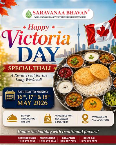 Victoria Day Special Thali at Saravanaa Bhavan – May 16th to 18th